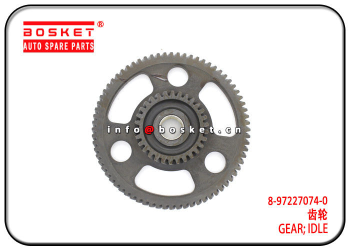 8-97227074-0 8972270740 Idle Gear For ISUZU 4HF1 4HG1-T NKR NPR
