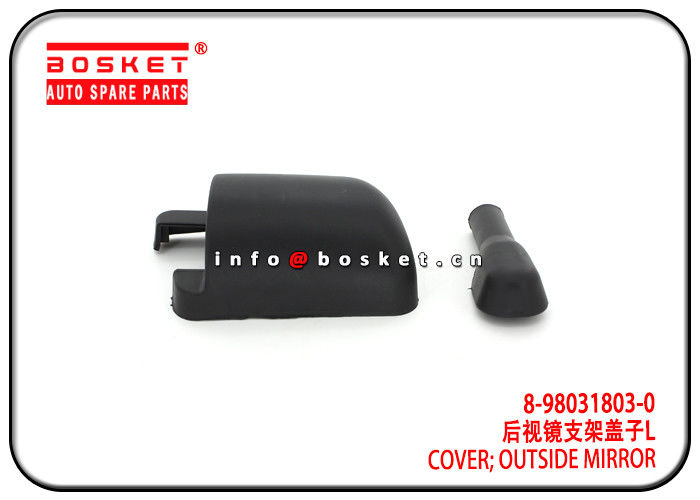 NPR75 NLR85 NKR85 Isuzu Body Parts Outside Mirror Cover L 8-98031803-0 8980318030