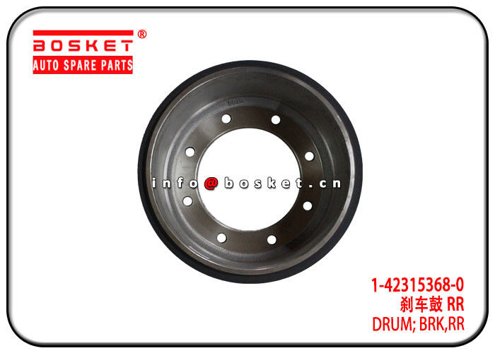 1-42315368-0 1423153680 Truck Chassis Parts Rear Brake Drum For Isuzu FSR800