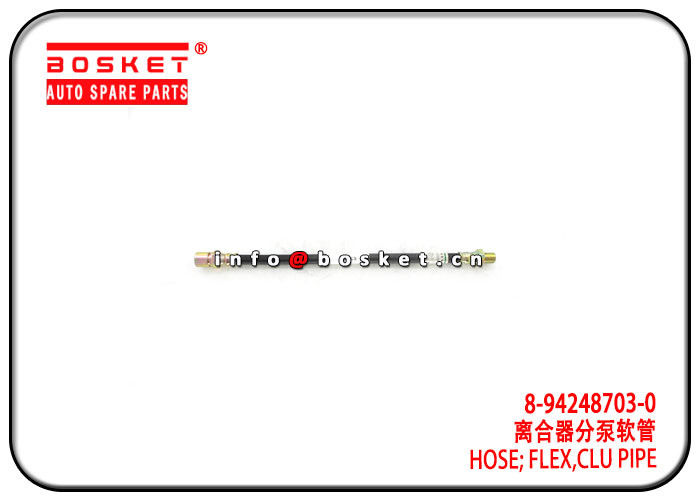 8-94248703-0 8942487030 Clutch Pipe Flex Hose For ISUZU 4JA1 NHR54