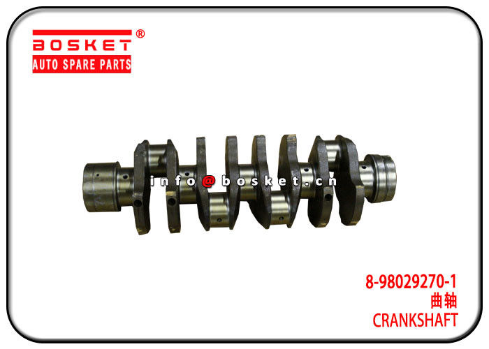 700P FRR FSR 4HK1 Isuzu Crankshaft 8-98029270-1 8-97352534-3 1005011-P301 8980292701 8973525343 1005011P301