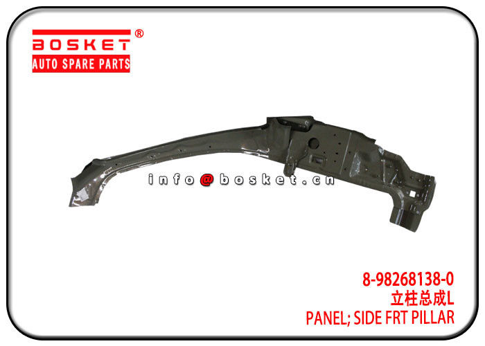 ISUZU 600P 8-98268138-0 8982681380 Side Front Pillar Panel