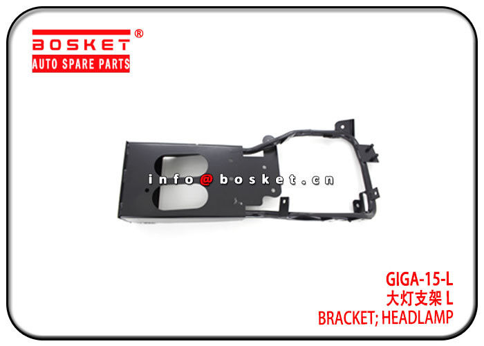 Metal Isuzu Body Parts GIGA-15-L GIGA15L Truck Headlamp Bracket