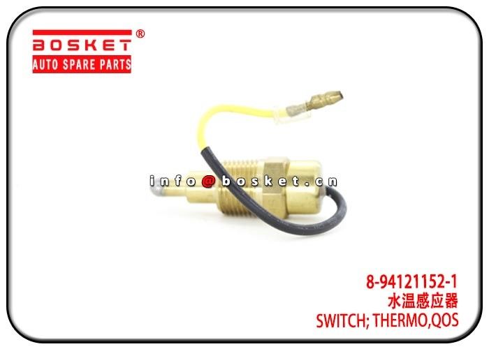 8-94121152-1 8941211521 Qos Thermo Switch  For ISUZU 4JB1 NKR55