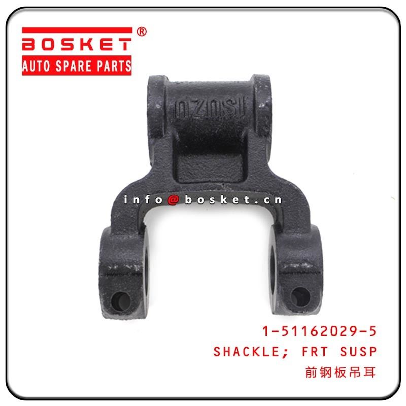 1-51162029-5 1511620295 Truck Chassis Parts Front Susp Shackle For ISUZU 6WF1 CXZ51K VC46