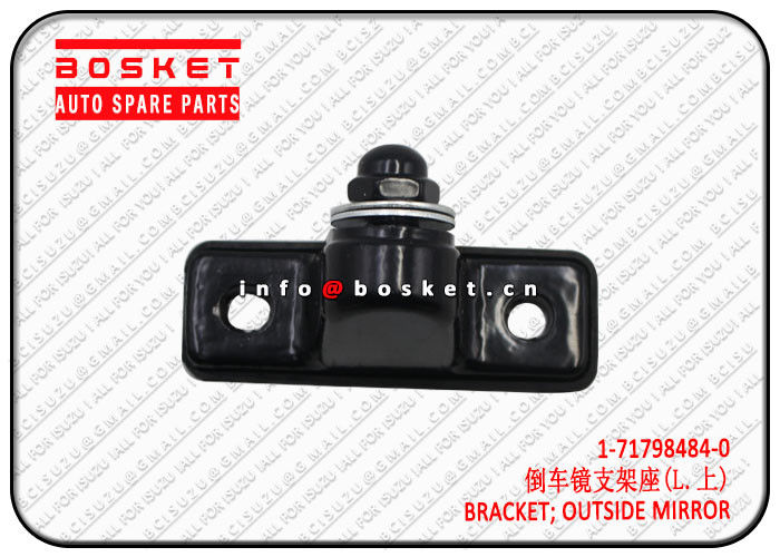 1717984840 1-71798484-0 Outside Mirror Bracket  For Isuzu FVR96 C.E