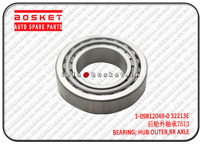 Rear Axle Hub Outer Bearing Truck Chassis Parts For Isuzu FSR 1098120490 32213E 1-09812049-0 32213E