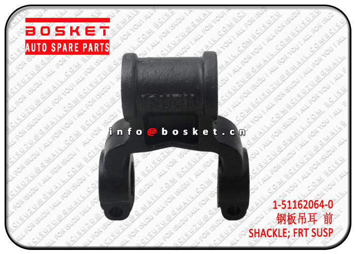 1511620640 1-51162064-0 Truck Chassis Parts Front Suspension Shackle For Isuzu CXZ51K