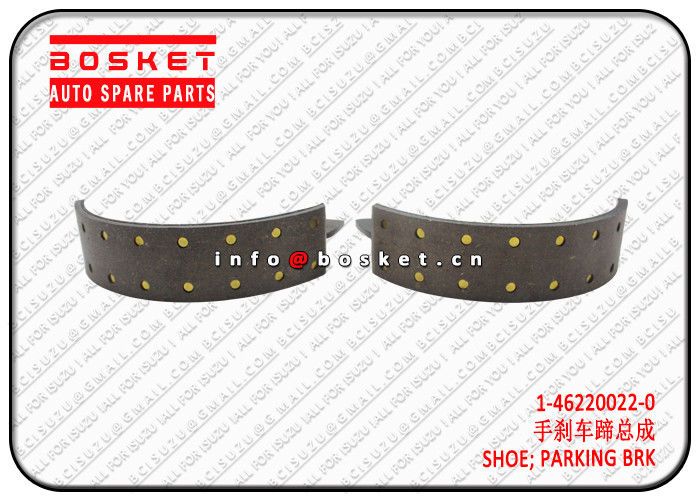 10PE1 FRR FSR Parking Brake Shoe 1462200220 Isuzu Brake Parts