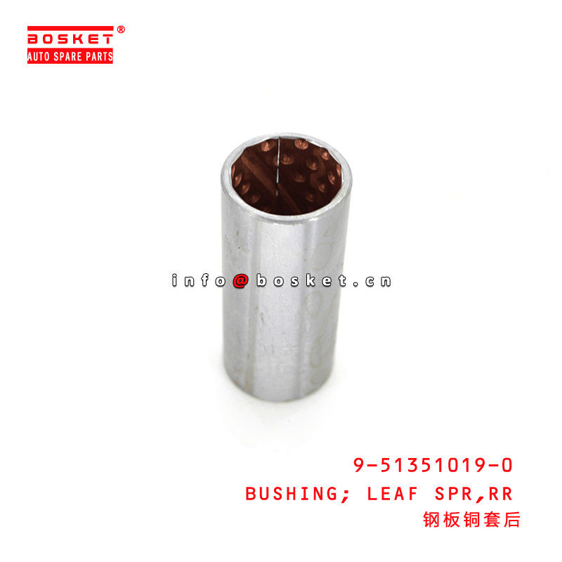 9-51351019-0 9-51351040-0 9513510190 9513510400 Rear Leaf Spring Bushing For ISUZU FTR113