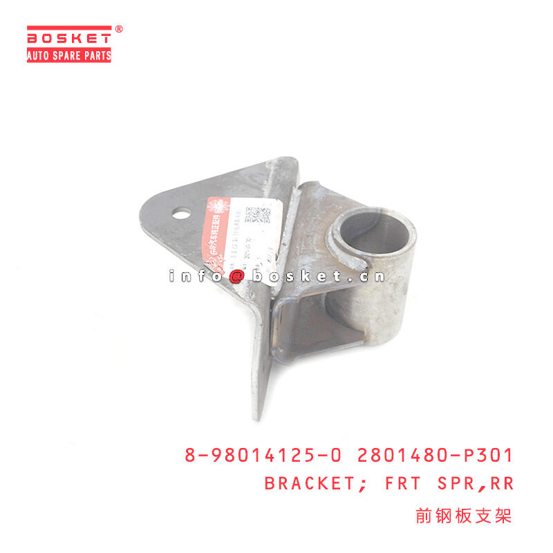 8-98014125-0 2801480-P301 Rear Front Spring Bracket 8980141250 2801480P301 For ISUZU NPR