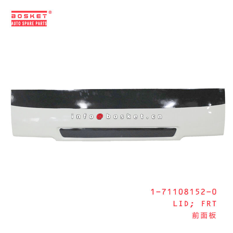 ISUZU FVR96 Front Lid 1711081520 Truck Spare Parts