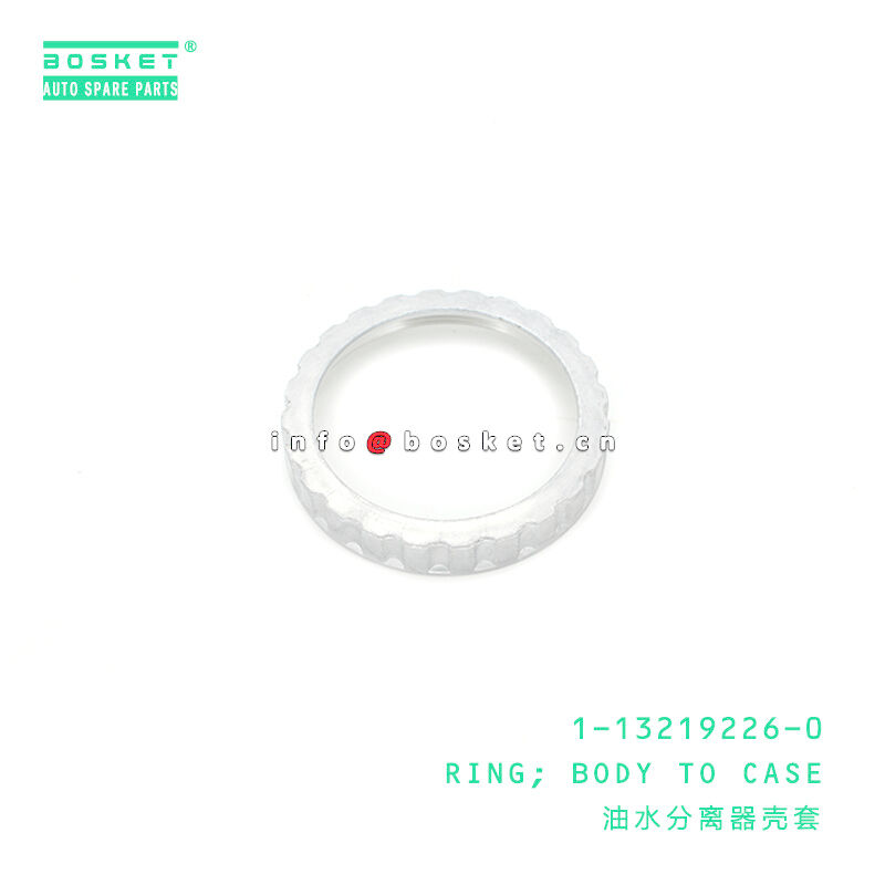 1-13219226-0 Body To  Ring 1132192260 Suitable for ISUZU FSR FTR