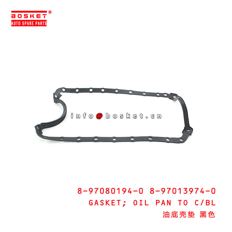 8-97080194-0 8-97013974-0 Oil Pan To Cylinder Block Gasket For ISUZU NKR55 4JB1