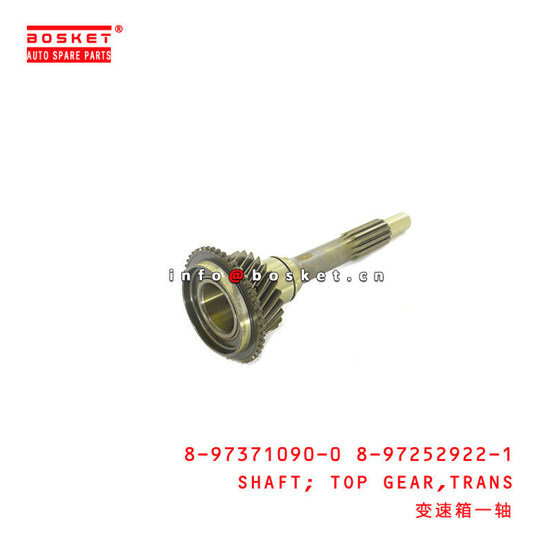 8-97371090-0 8-97252922-1 Transmission Top Gear Shaft 8973710900 8972529221 for ISUZU MZZ6U MZZ6F