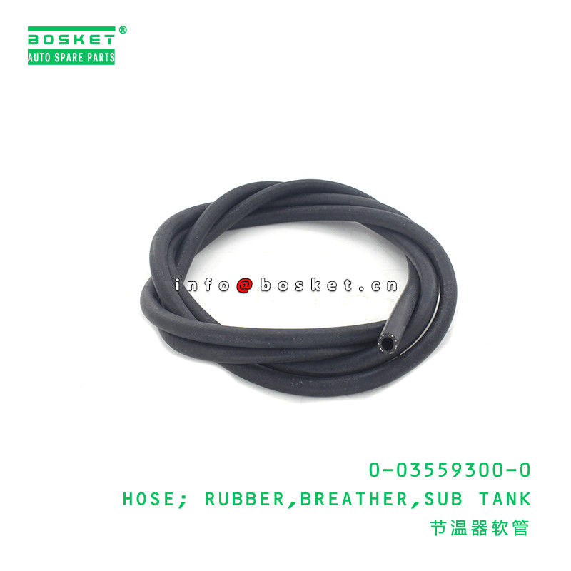 0-03559300-0 Subsidiary Tank Breather Flexible Rubber Hose for ISUZU CVZ CXZ