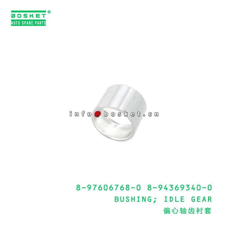 8-97606768-0 8-94369340-0 Idle Gear Bushing 8976067680 8943693400 For ISUZU NPR 4HK1