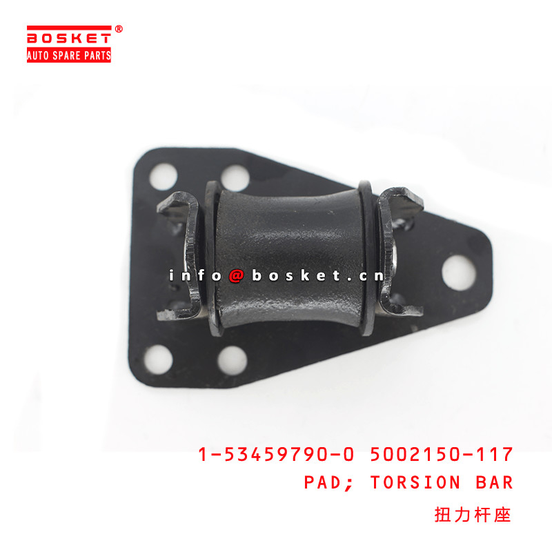 1-53459790-0 5002150-117 Torsion Bar Pad 1534597900 5002150117 for ISUZU FVZ34 6HK1