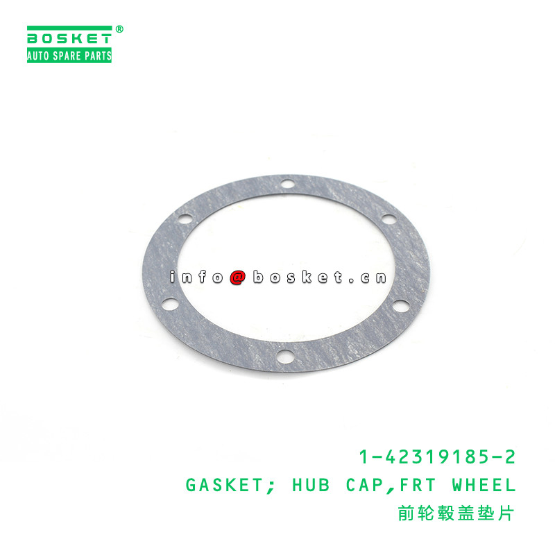 1-42319185-2 Front Wheel Hub Cap Gasket 1423191852 Suitable for ISUZU CXZ VC46