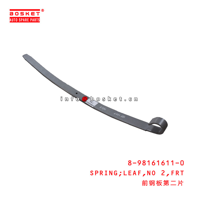 8-98161611-0 Front No.2 Leaf Spring 8981616110 For ISUZU CYZ 6WG1