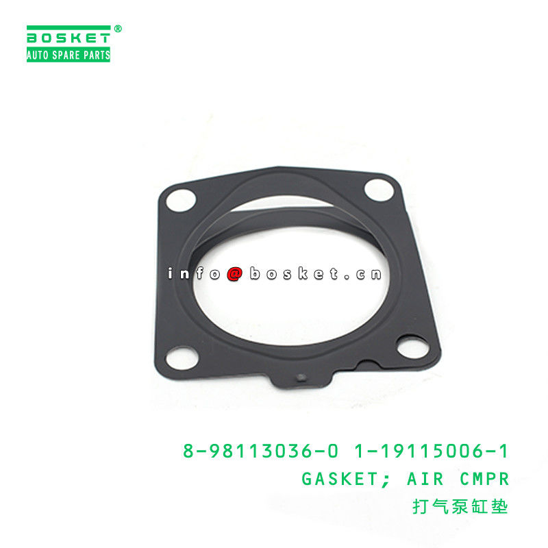 8-98113036-0 1-19115006-1 Air Compressor Gasket 8981130360 1191150061 For ISUZU FSR32 6HE1T